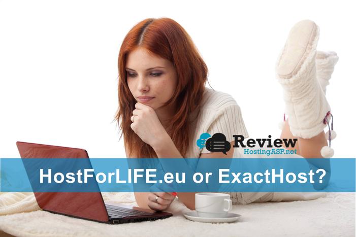 Best ASP.NET Hosting in Europe HostForLIFE.eu VS ExactHost Comparison