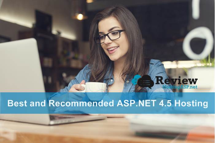 Best and Recommended ASP.NET 4.5 Hosting