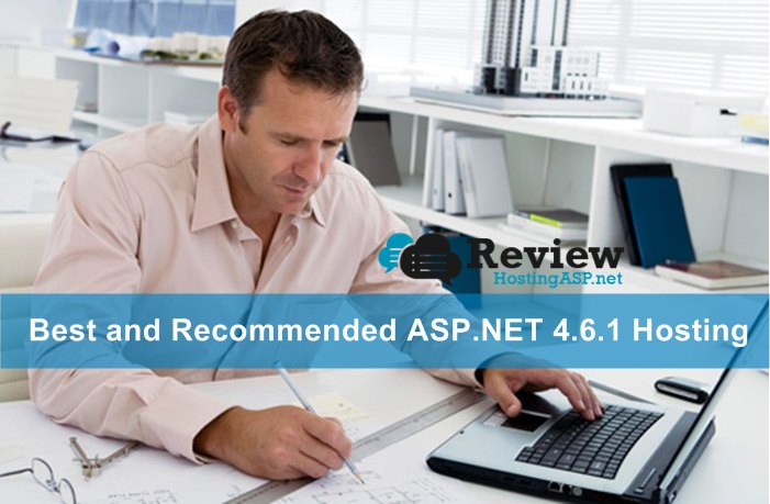 Best and Recommended ASP.NET 4.6.1 Hosting