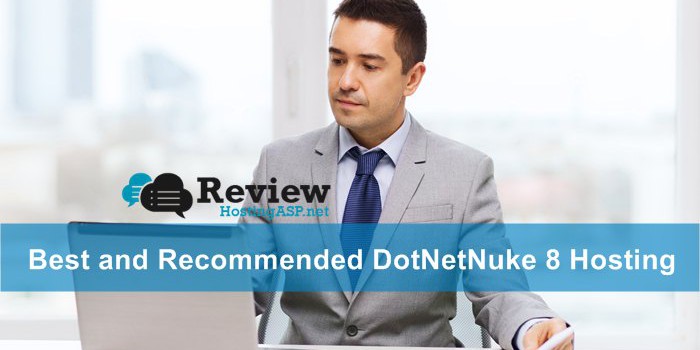 Top 3 Best and Recommended DotNetNuke 8 Hosting